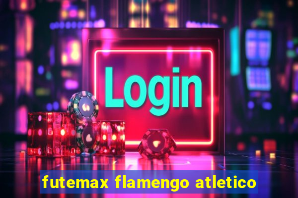 futemax flamengo atletico